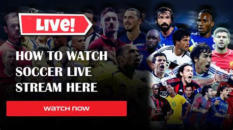 all live soccer games|watch all soccer games live.